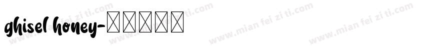 ghisel honey字体转换